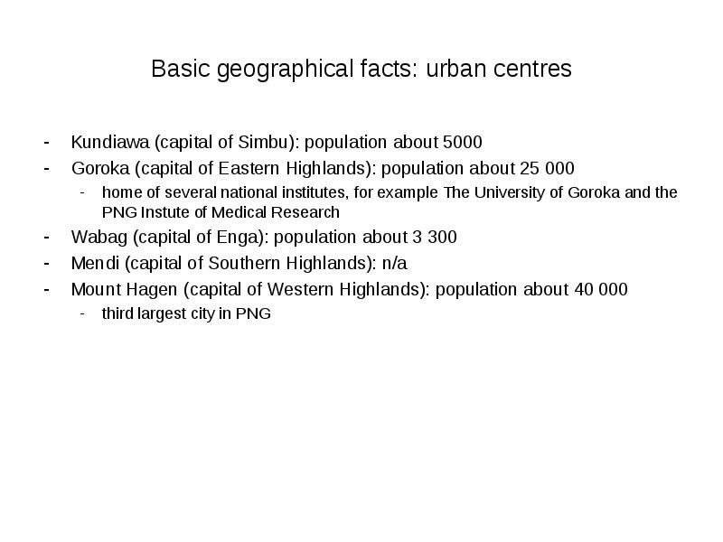 Highland Papua New Guinea png is divided into four regions (Highlands