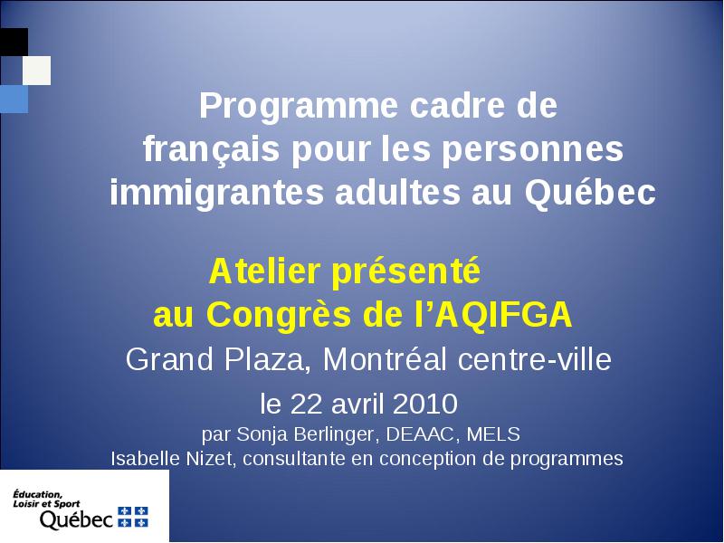 Programme Cadre De Francais Pour Les Personnes Immigrantes Adultes Au Quebec